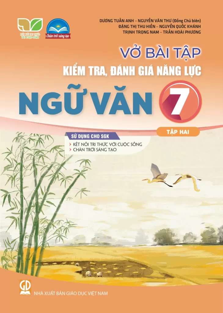 VỞ BÀI TẬP KIỂM TRA, ĐÁNH GIÁ NĂNG LỰC NGỮ VĂN LỚP 7 - TẬP 2 (Sử dụng cho SGK Kết nối tri thức, Chân trời sáng tạo)